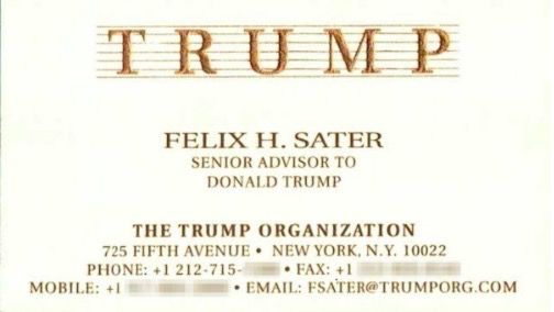 Felix Sater’s business card — authenticity confirmed by Trump Organization’s General Counsel, Alan Garten.